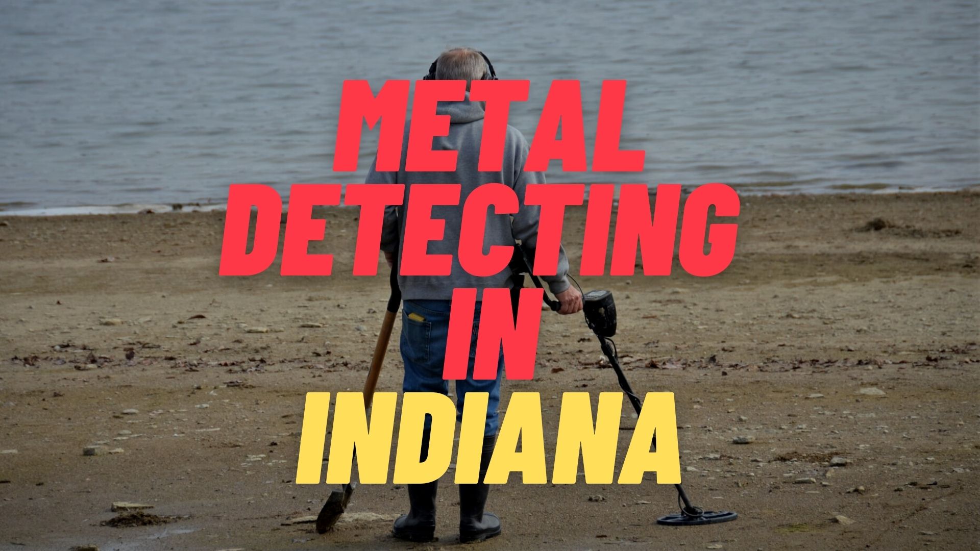 Metal Detecting in Indiana
