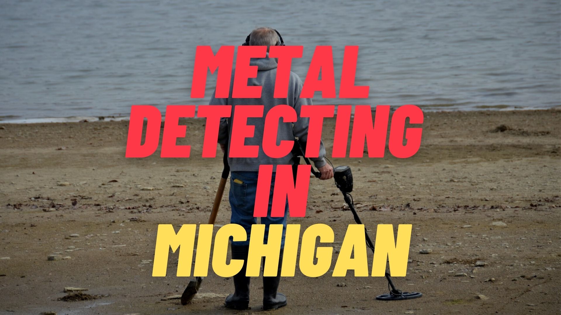 Metal Detecting in Michigan
