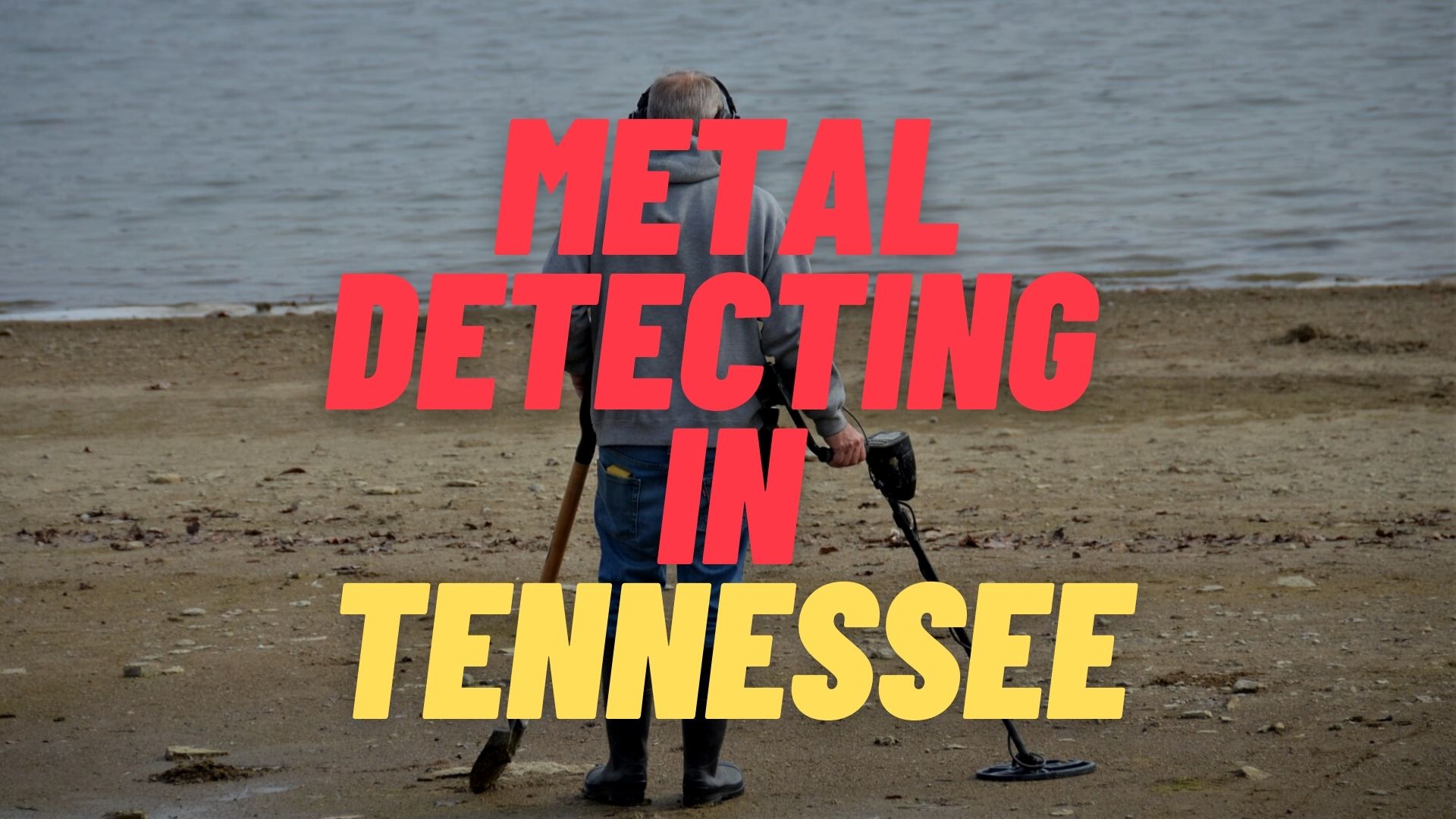 Metal Detecting in Tennessee