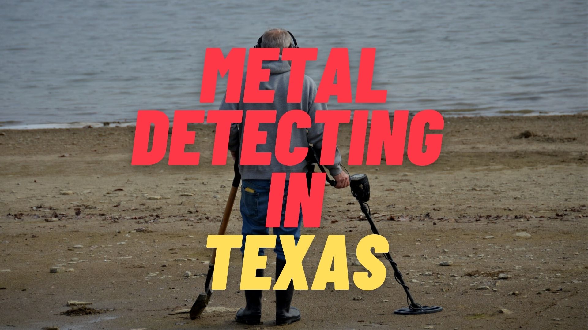 Metal Detecting in Texas