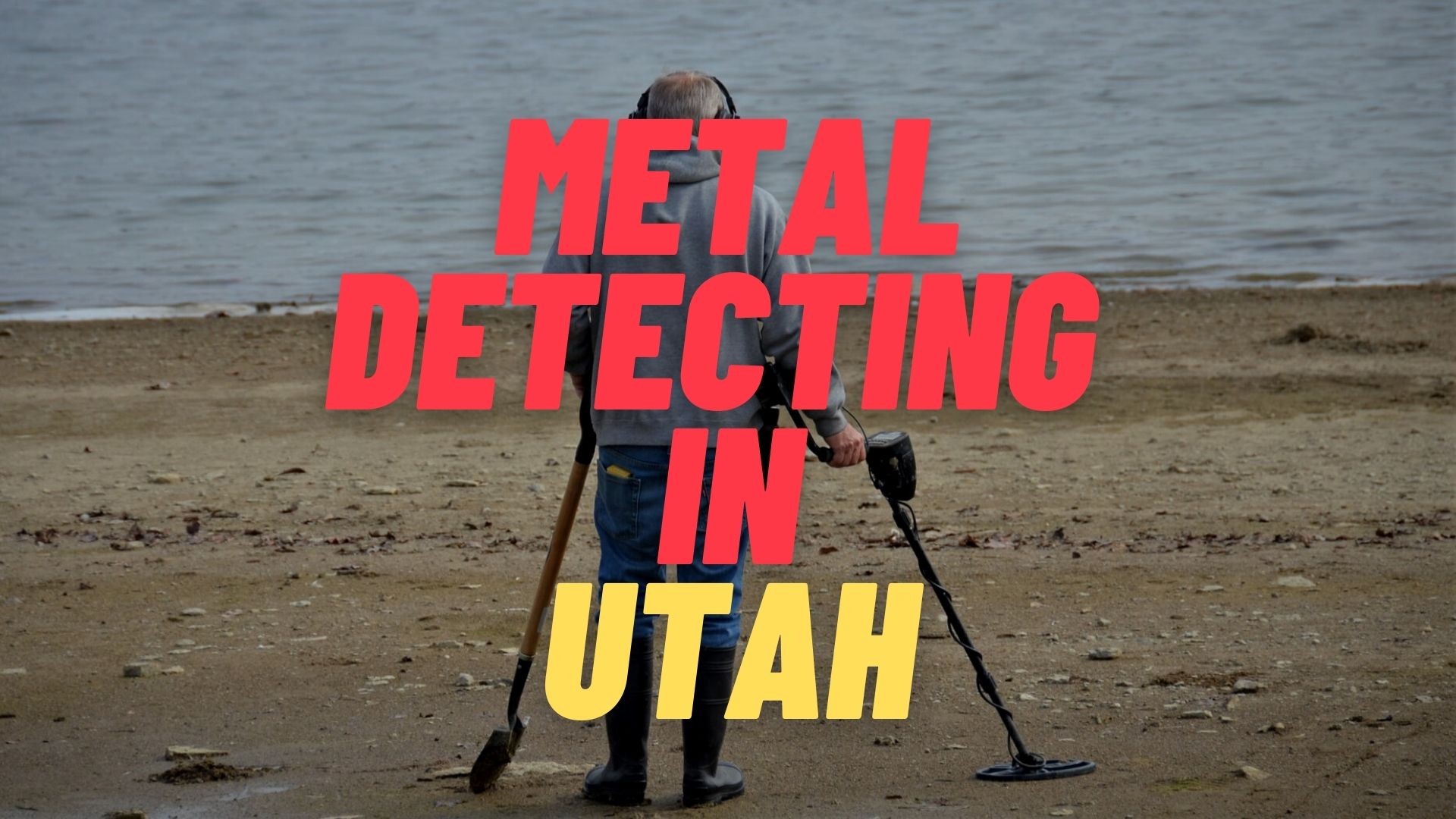 Metal Detecting in Utah