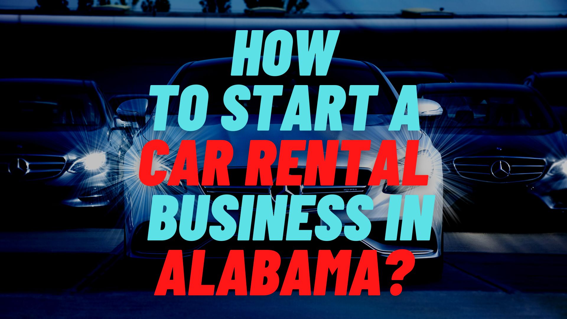 start a car rental business in Alabama