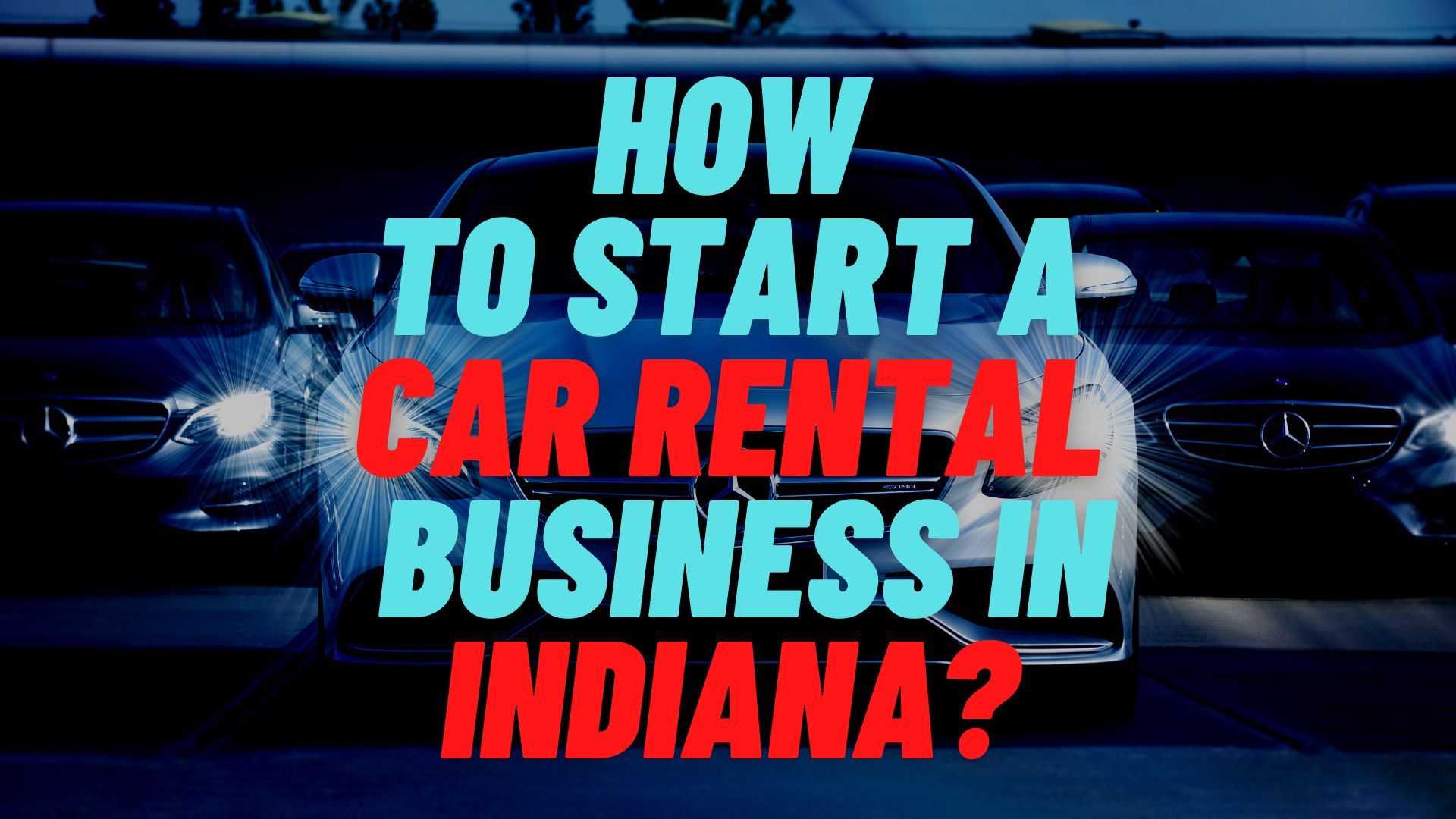 start a car rental business in Indiana
