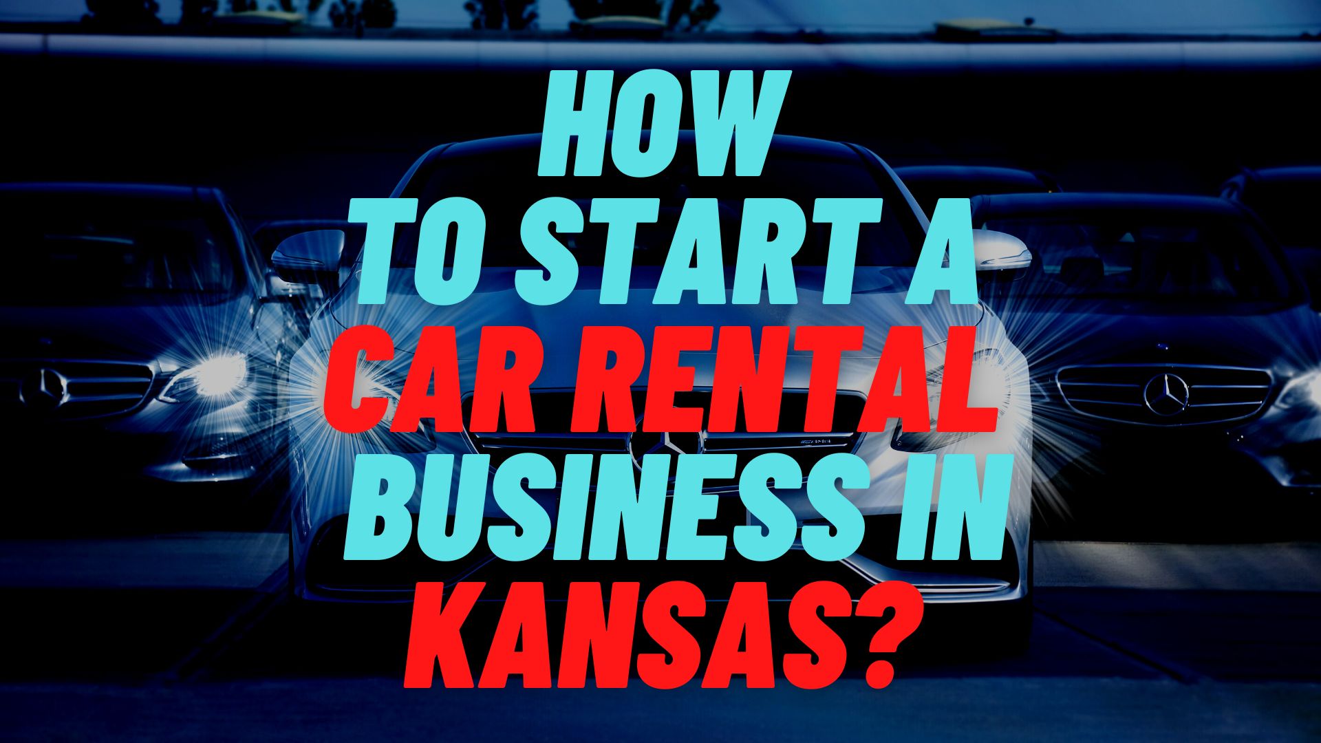 start a car rental business in Kansas