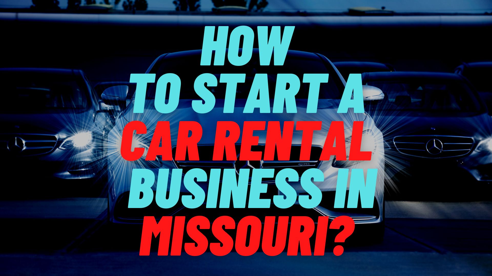 start a car rental business in Missouri