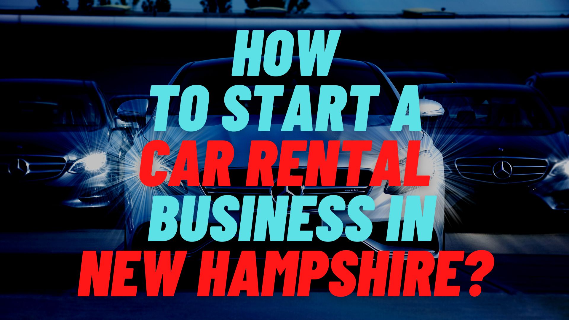 start a car rental business in New Hampshire
