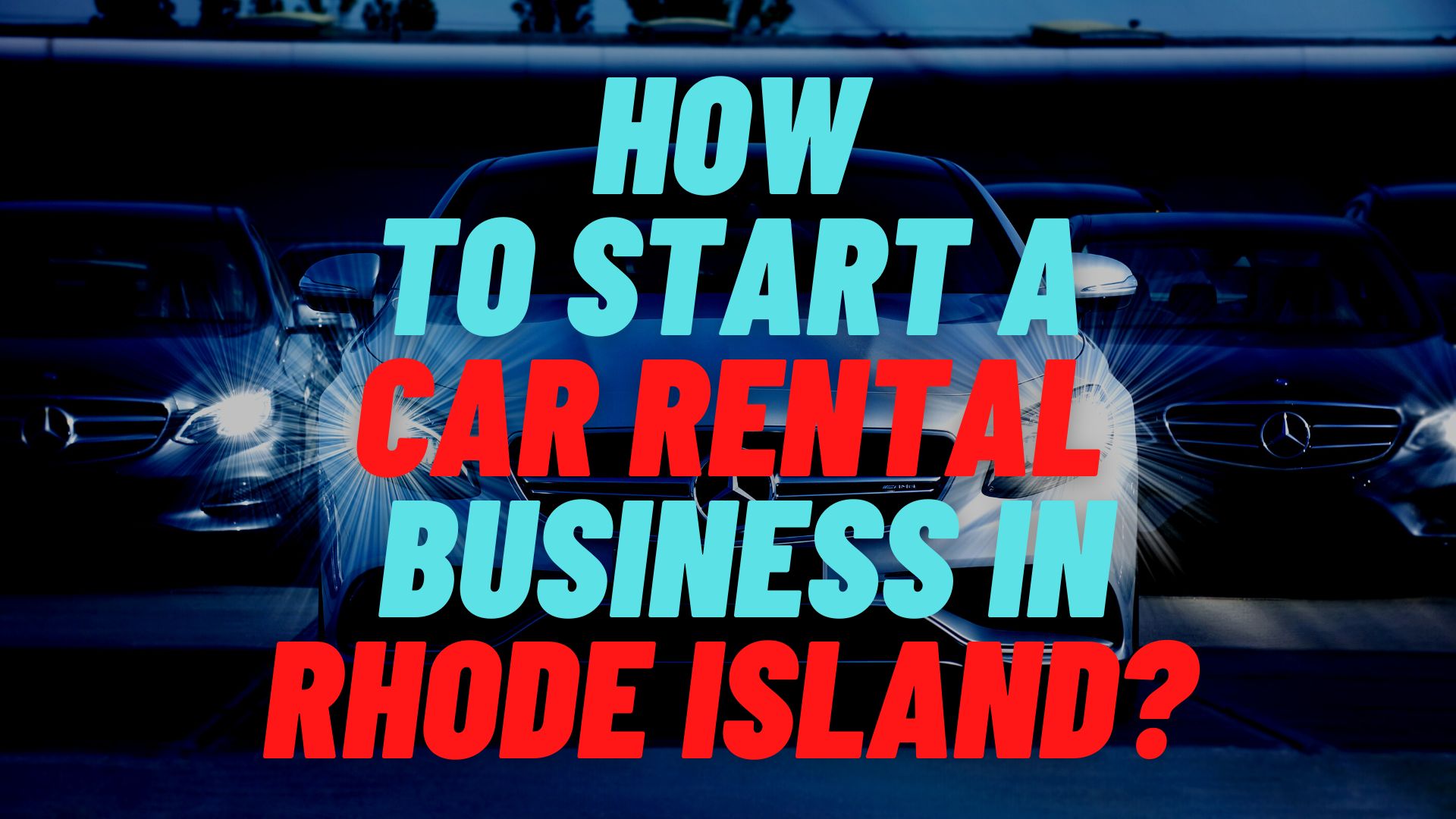 start a car rental business in Rhode Island
