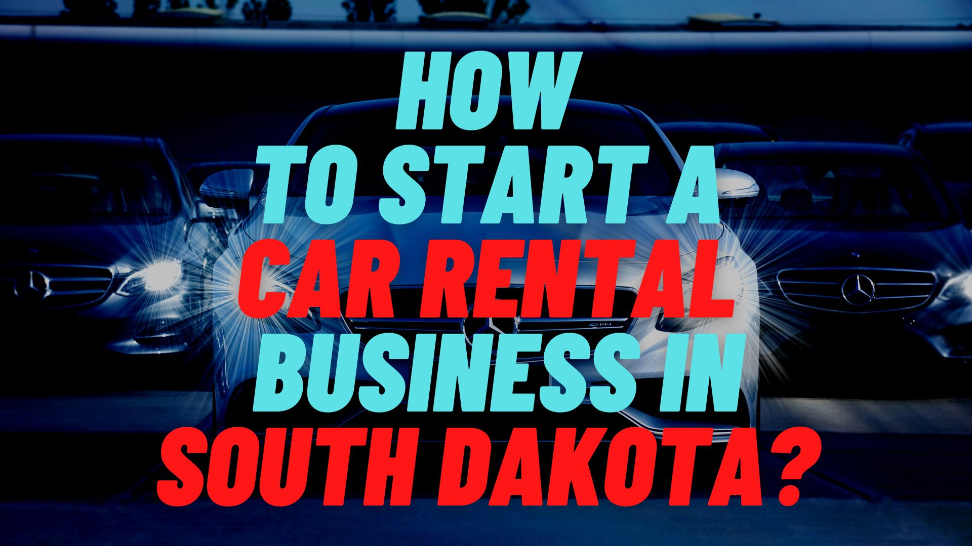 start a car rental business in South Dakota