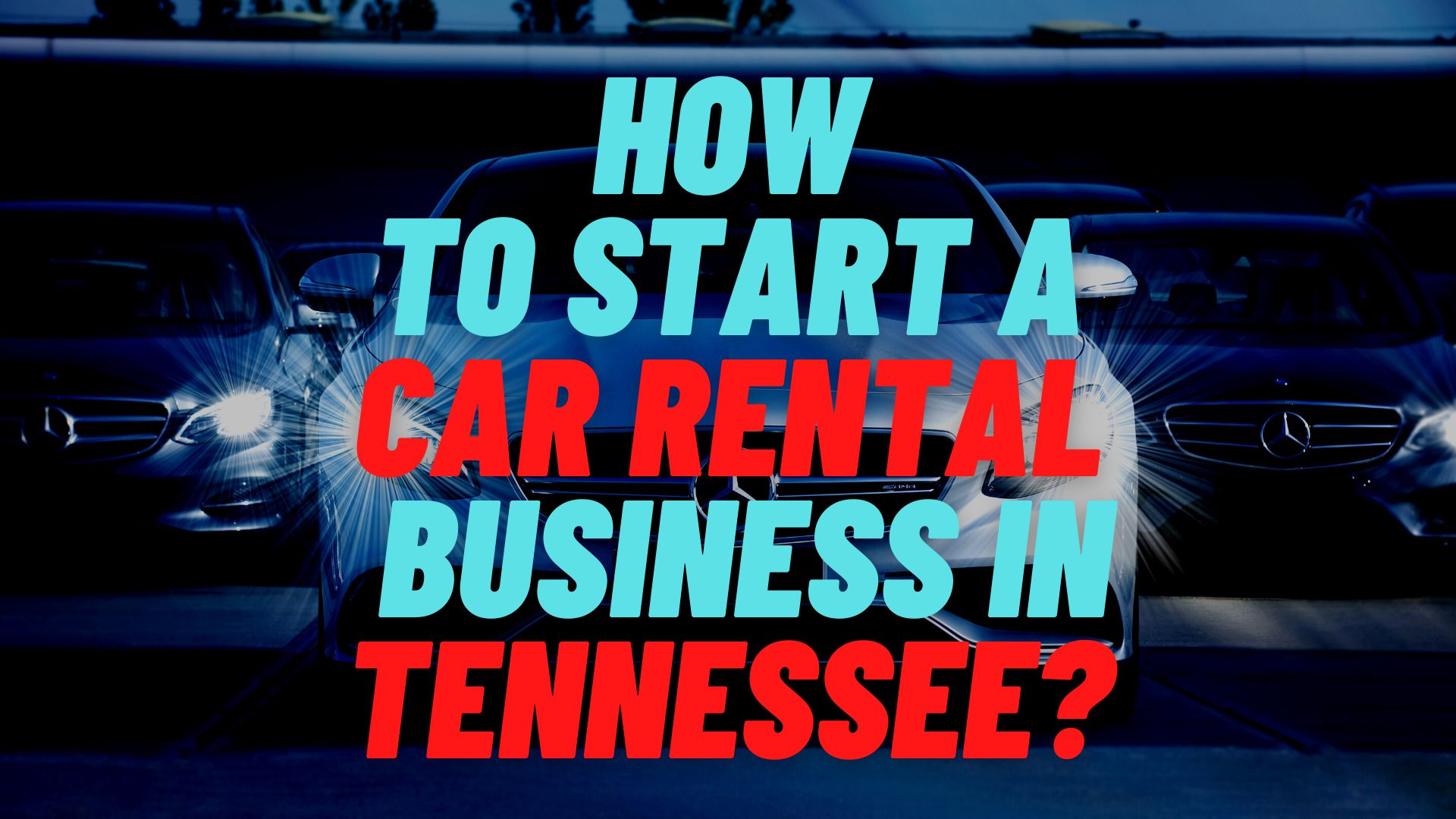 start a car rental business in Tennessee