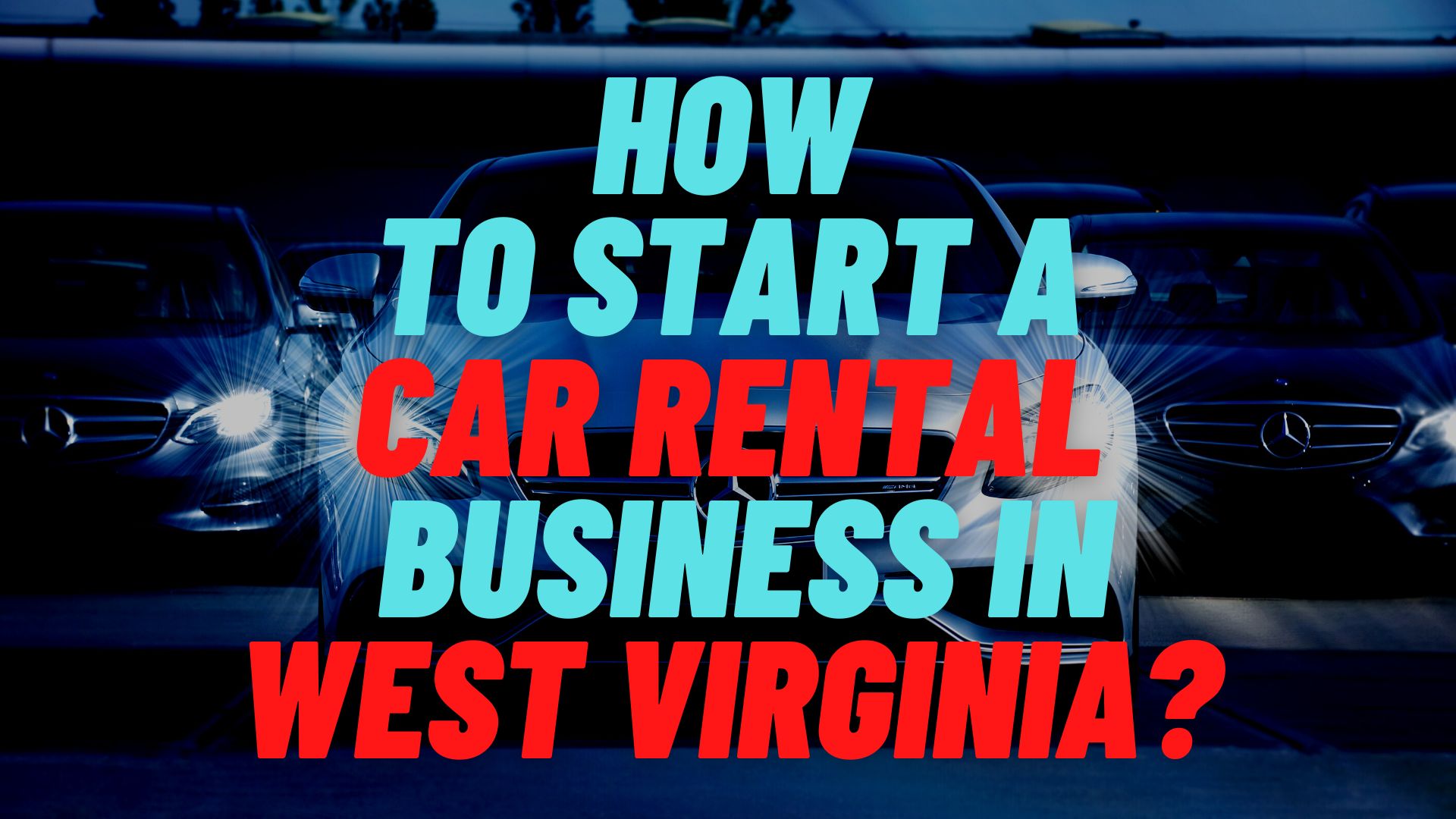 start a car rental business in West Virginia