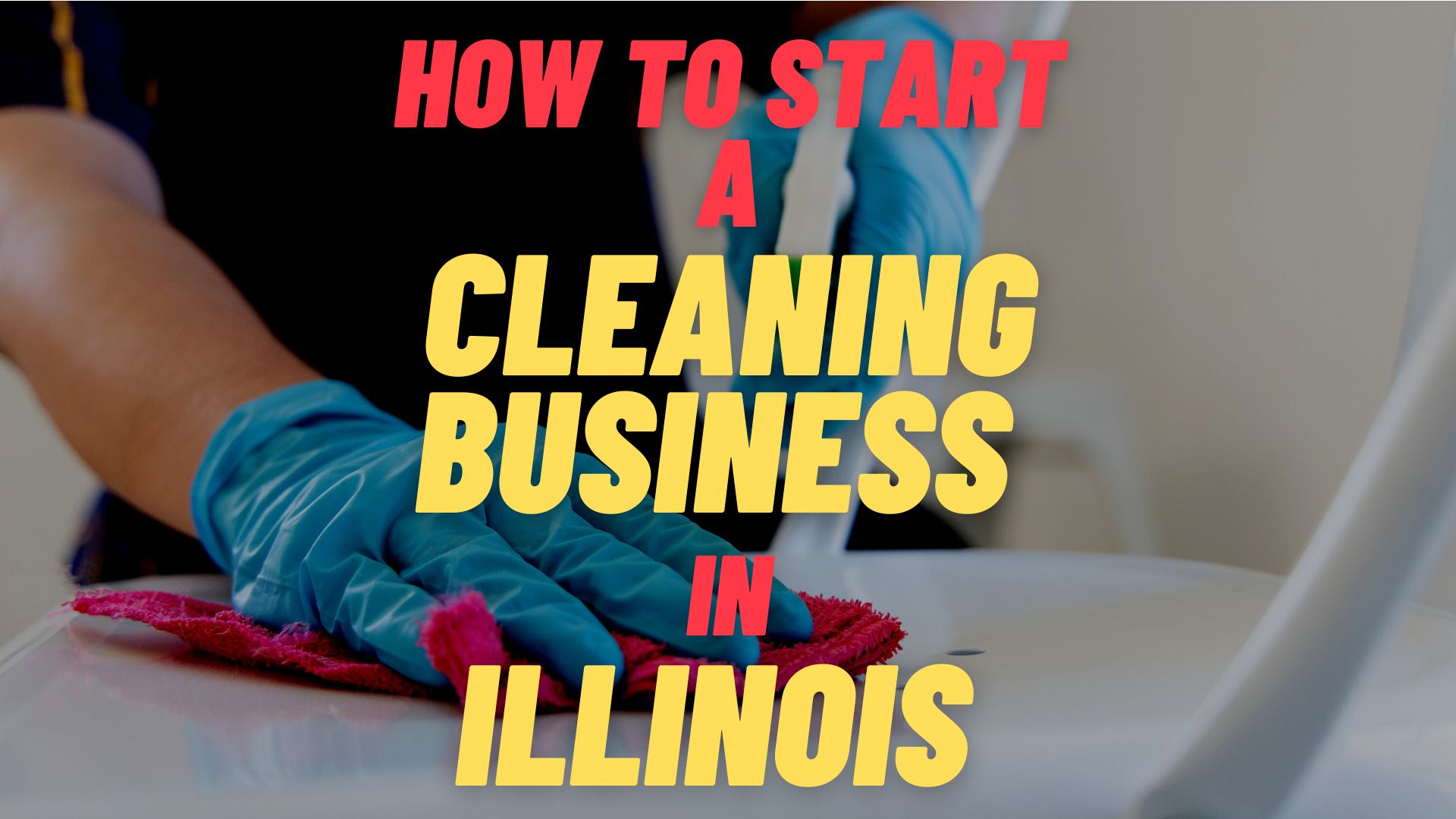 start a cleaning business in Illinois
