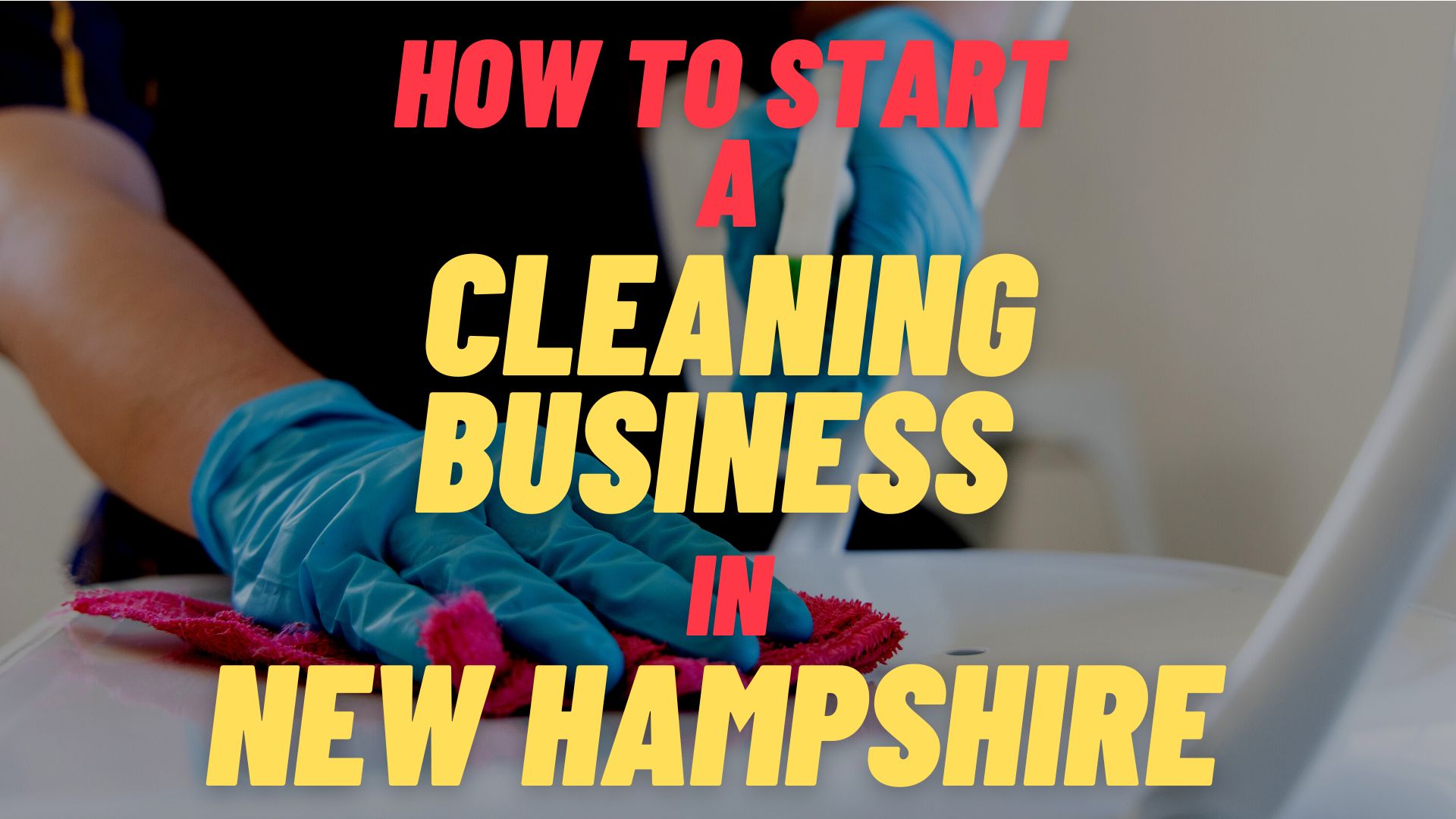 start a cleaning business in New Hampshire