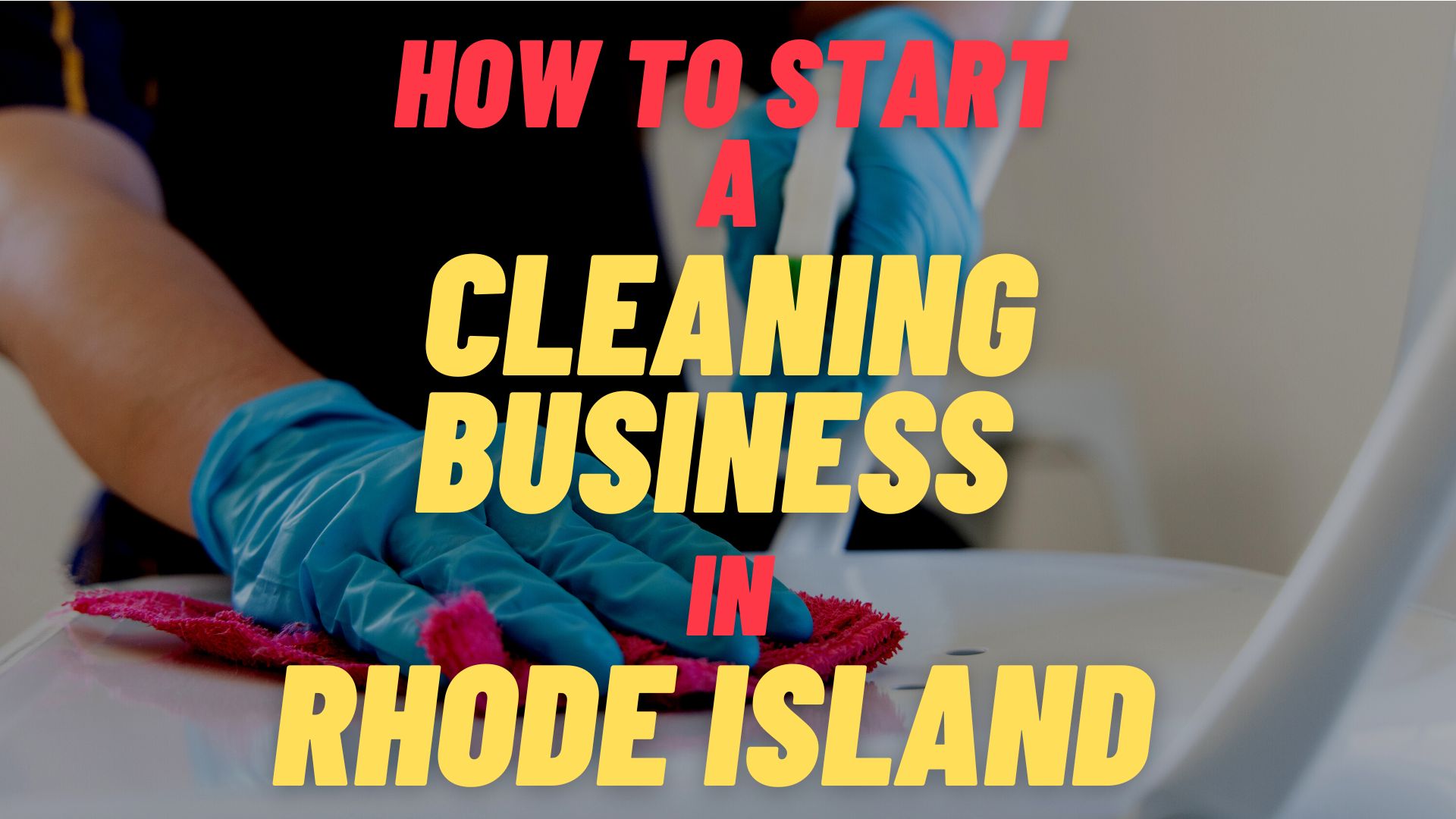 start a cleaning business in Rhode Island