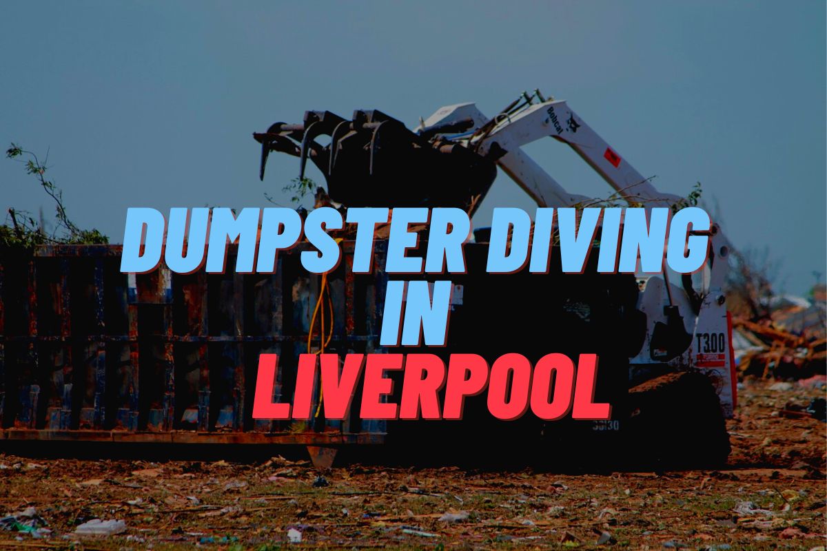 Dumpster Diving In Liverpool