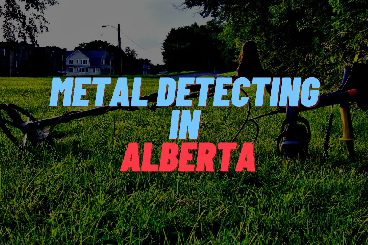 Metal Detecting in Alberta