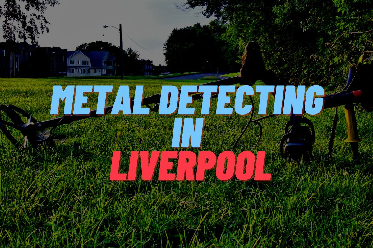 Metal Detecting in Liverpool