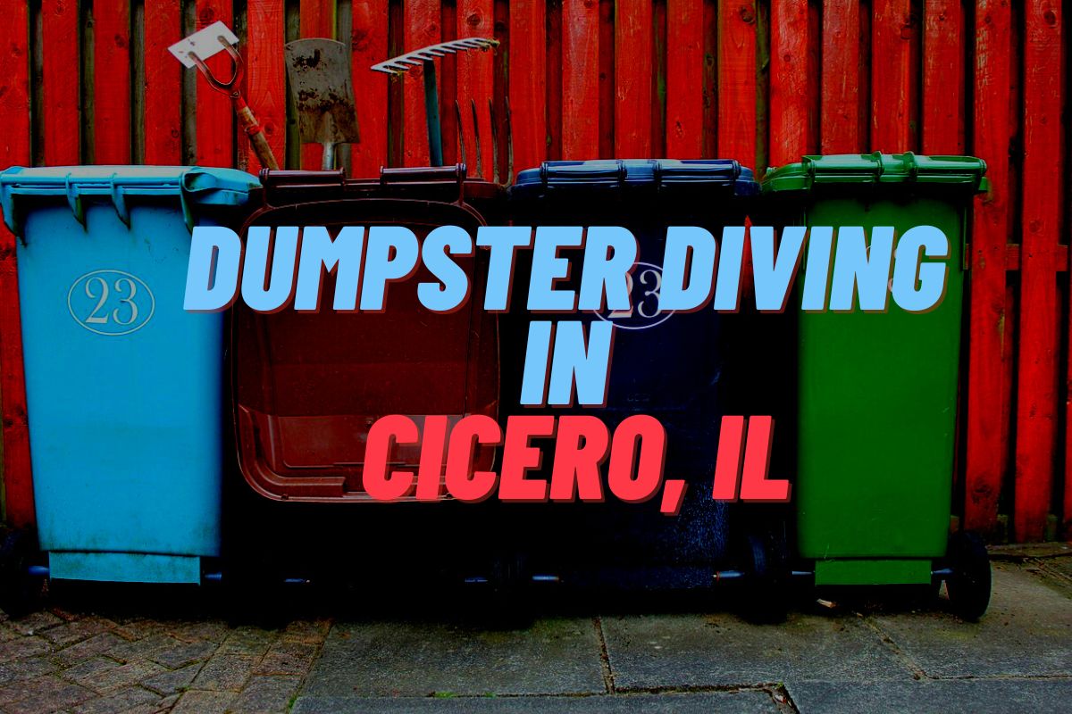 Dumpster Diving In Cicero, IL