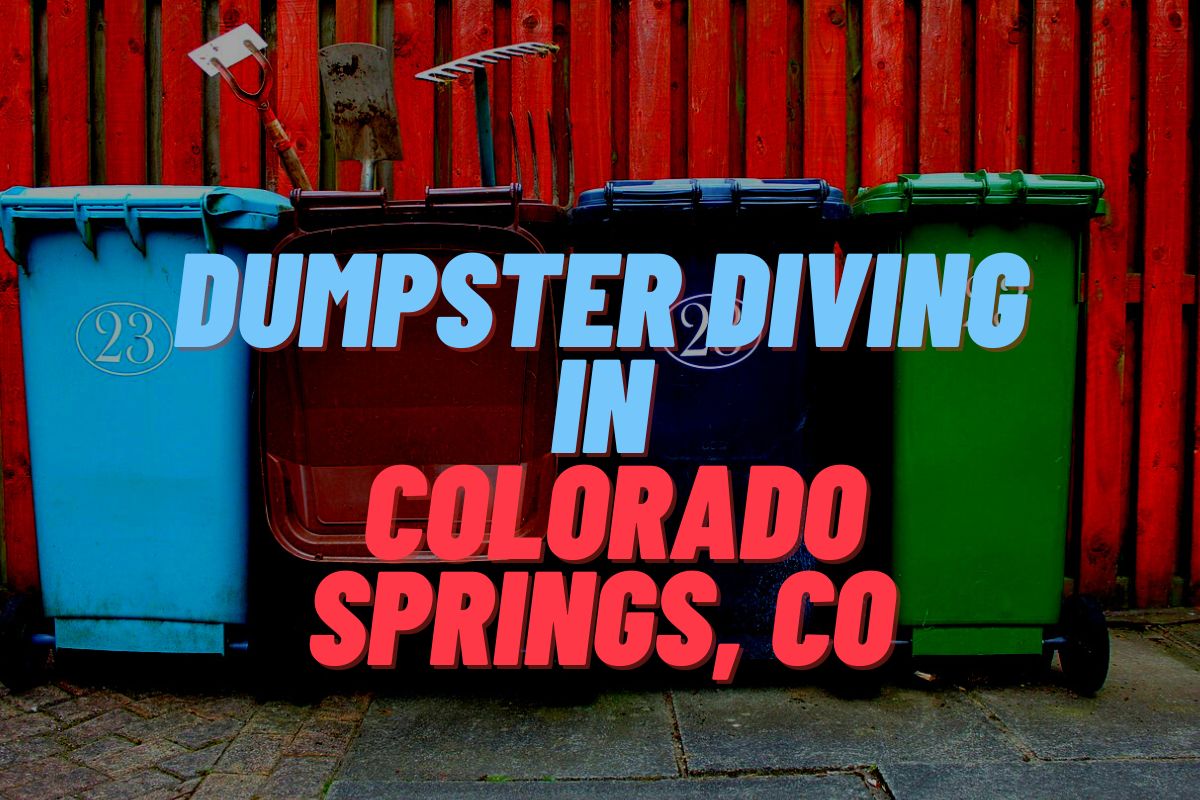 Dumpster Diving In Colorado Springs, CO