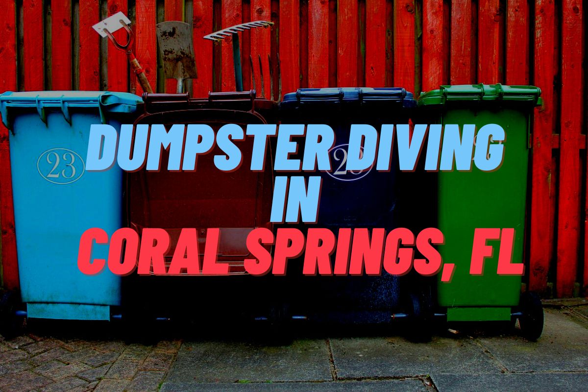 Dumpster Diving In Coral Springs, FL