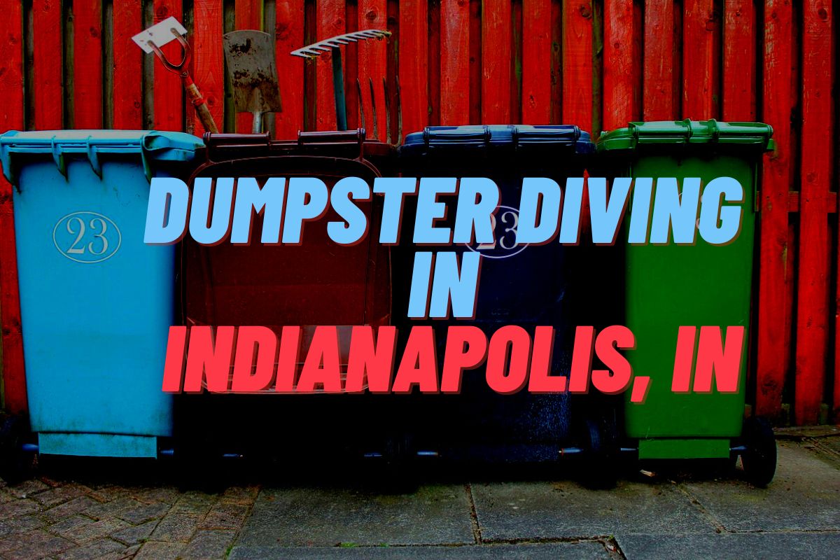 Dumpster Diving in Indianapolis, IN