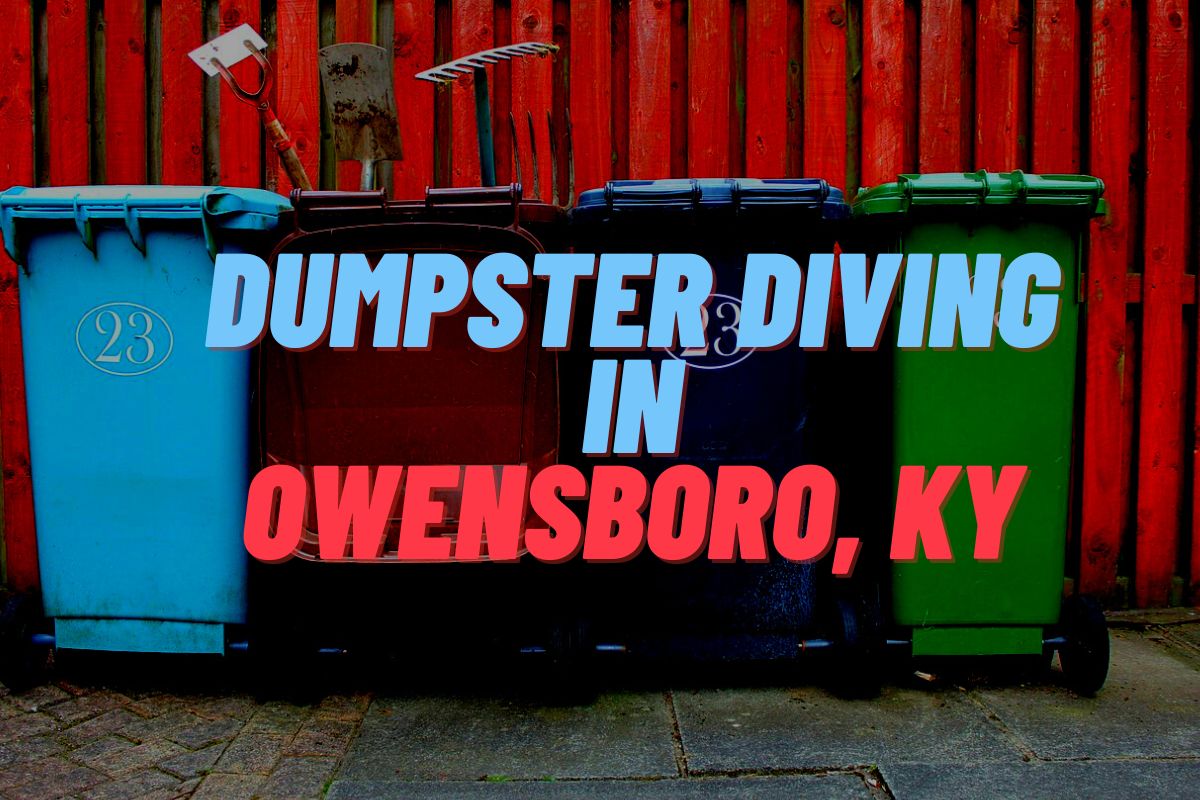 Dumpster Diving In Owensboro, KY