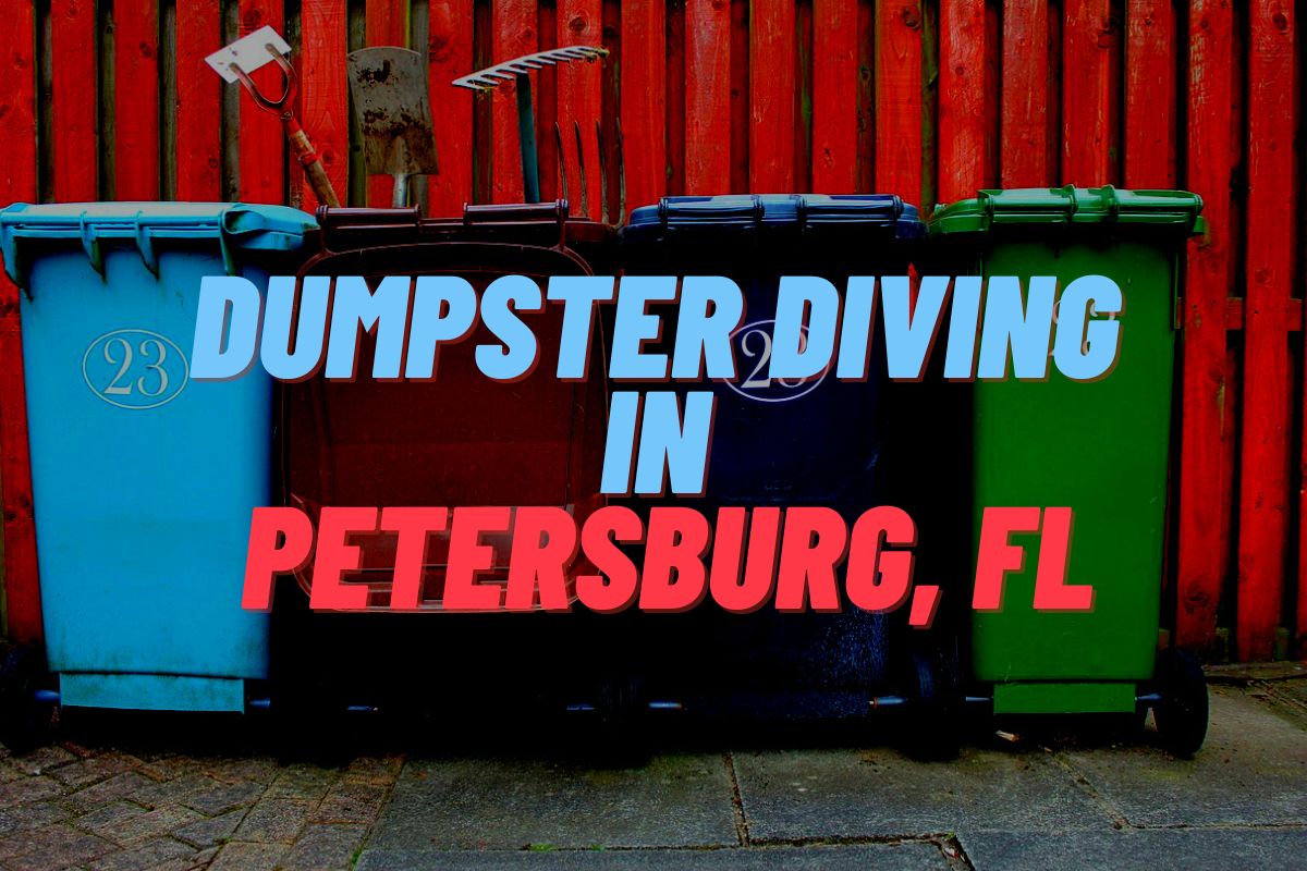 Dumpster Diving In Petersburg, FL