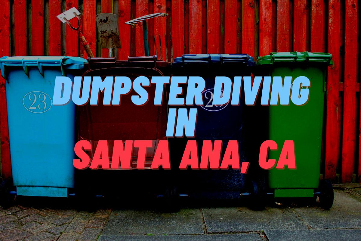 Dumpster Diving In Santa Ana, CA