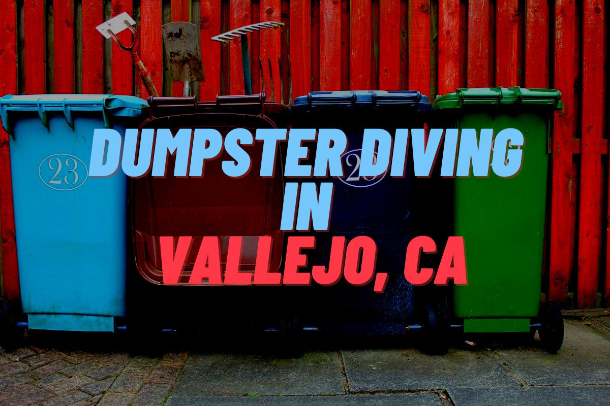 Dumpster Diving In Vallejo, CA